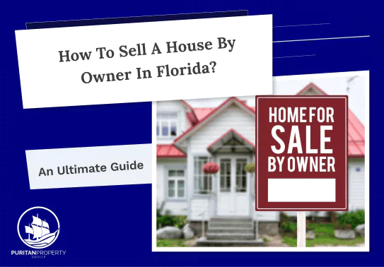 An Ultimate Guide on How to Sell a House by Owner in Florida